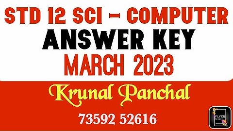 Computer || Answer Key || 2023 || 12 Science || Krunal Panchal || 7359252616