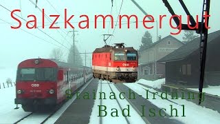 Führerstandsmitfahrt Salzkammergutbahn Stainach-Irdning - Bad Ischl [HD] Cab Ride ÖBB 1144