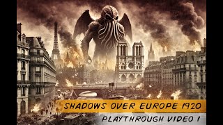 Shadows over Europe 1920 - Playthrough Video 1