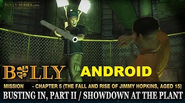 bully busting in part 1 android gameplay