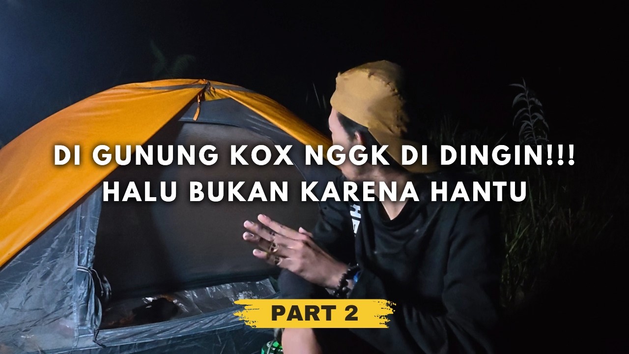 CAPEK BIKIN HALU - SOLO HIKING GUNUNG LAWU VIA JOGOROGO 3 HARI 2 MALAM #PART2