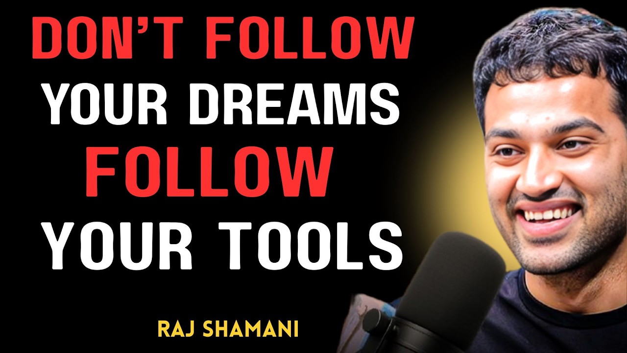Don’t Follow Your Dreams, Follow Your Tools | raj shamani Motivation for Skill, Discipline & Success