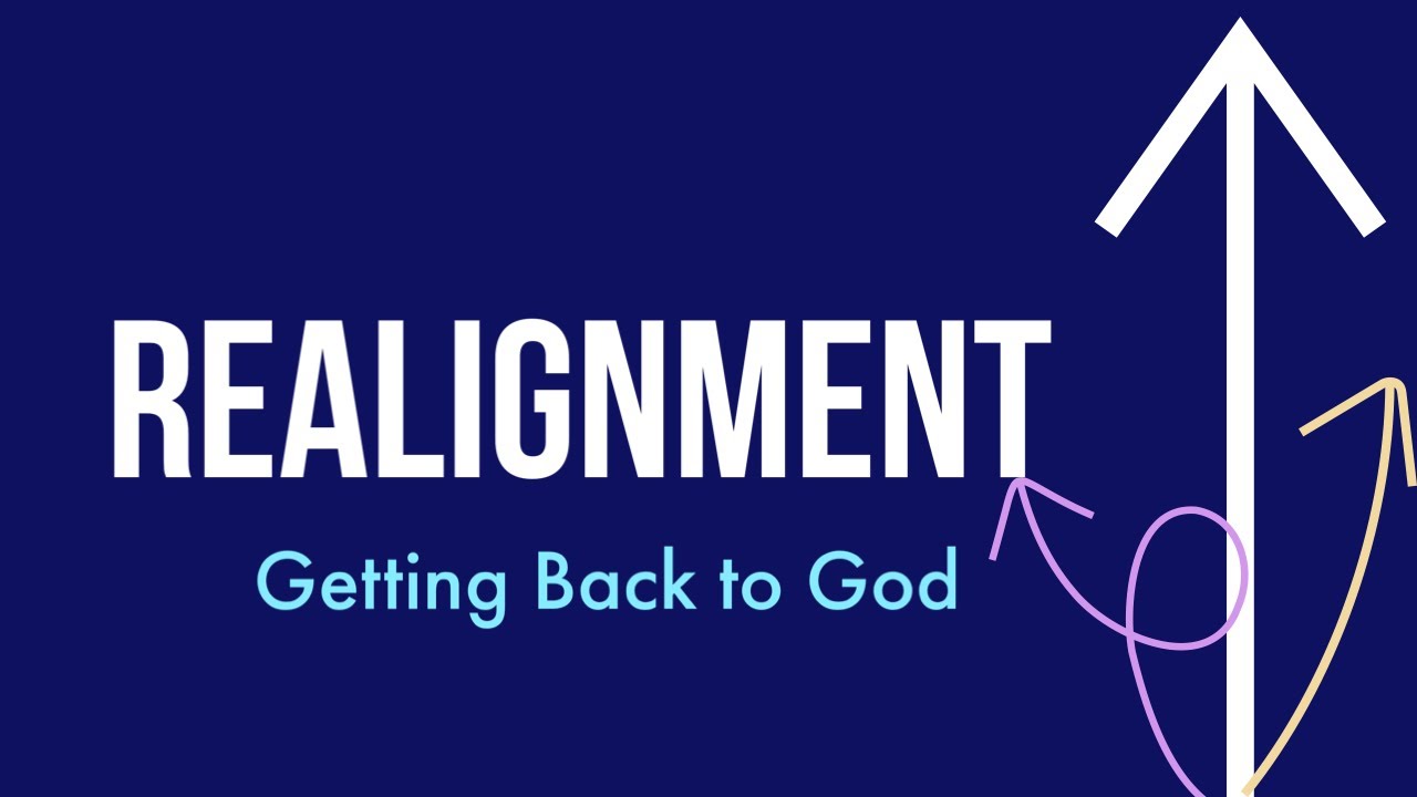 Realignment: Getting Back to God | Bishop @RCBlakesJr. - YouTube