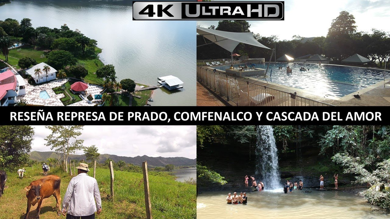 Reseña Represa Prado, Hotel Comfenalco Tomogó y Cascada del Amor en 4K