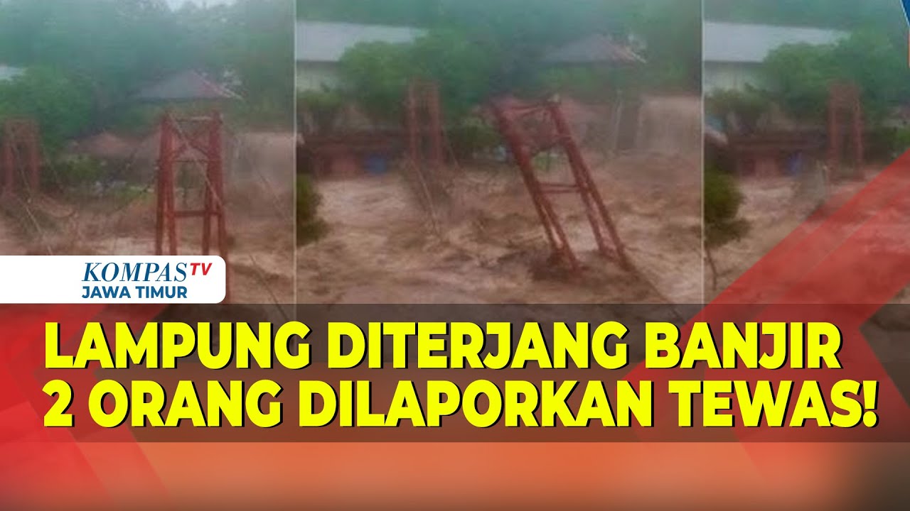 Banjir Setinggi 2 Meter Rendam Bandar Lampung, 2 Orang Tewas