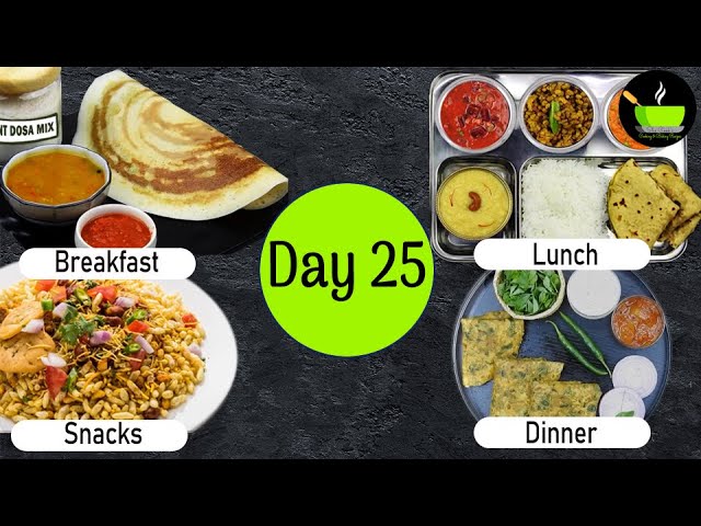 One-Day Meal Plan | Breakfast Lunch And Dinner Plan | Healthy Indian Meal Plan Day - 25|Easy Recipes | She Cooks