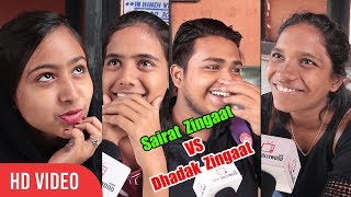 Watch public reaction on sairat vs dhadak | marathi zingaat hindi
company : viralbollywood entertainment private limited website
www.viralbollyw...