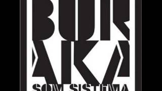 Buraka Som Sistema - IC 19