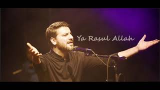 Sami Yousuf–Ya Rasul Allah