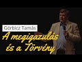 Görbicz Tamás - A megigazulás és a Törvény