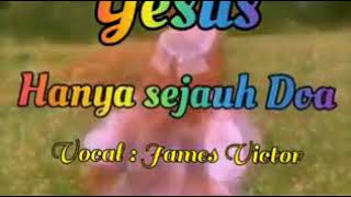 Download Lagu Dia hanya sejauh Doa MP3