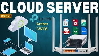 How to Set Up a Personal Cloud Server at Home/Office with TP-Link Archer C5/C6