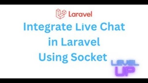 Integrate Live Chat with socket in Laravel and PHP