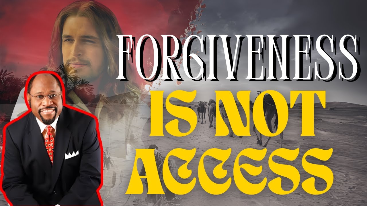 FORGIVENESS WITHOUT FOOLISHNESS | KINGDOM BOUNDARIES That PROTECT Your DESTINY – Dr Myles Munroe