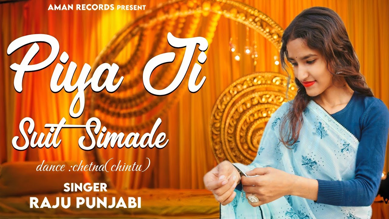 Raju Punjabi - Piya Ji Suit Simade |Haryanvi Song |Nonu Rana |DanceVideo |HaryanviDance Step