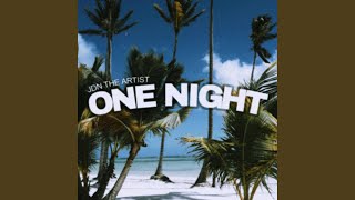 ONE NIGHT