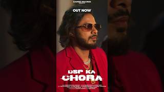 DSP Ka Chora 🚨 #trendingsong #youtubeshorts #shortsvideo #sanketupadhyay #actor #dspkachora
