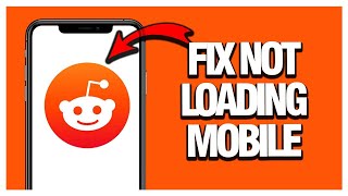 Details How To Fix And Solve Reddit App Not Loading On Mobile ( Working ) News