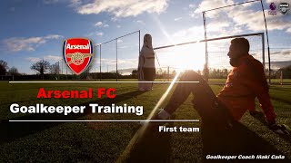 Arsenal FC  Goalkeeper Training First team