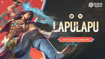 Lapulapu | Combo Tutorial | Honor of Kings