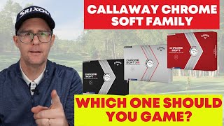 Callaway Chrome Soft Family - Which One Should You Game?? screenshot 1