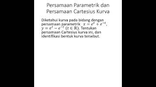 KALKULUS #Shorts: Persamaan Parametrik dan Persamaan Cartesius Kurva
