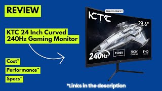 KTC 24 Inch Curved 240Hz Gaming Monitor Review | 1ms, 1500R Curve, Adaptive Sync Tested