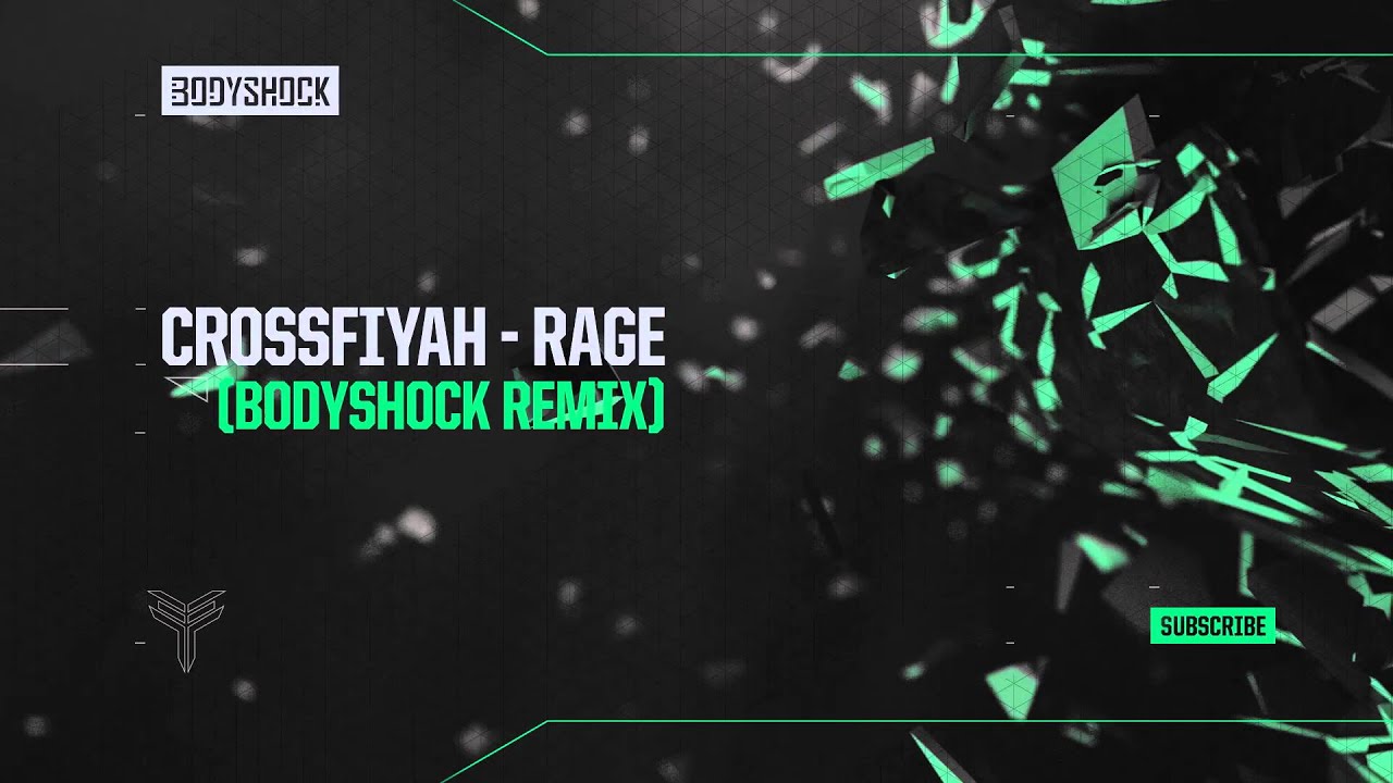 Ver Crossfiyah - Rage (Bodyshock Remix) no YouTube