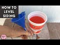 How to Level Siding with Water Level | Install Horizontal &amp; Vertical Siding Level | Hardie Siding