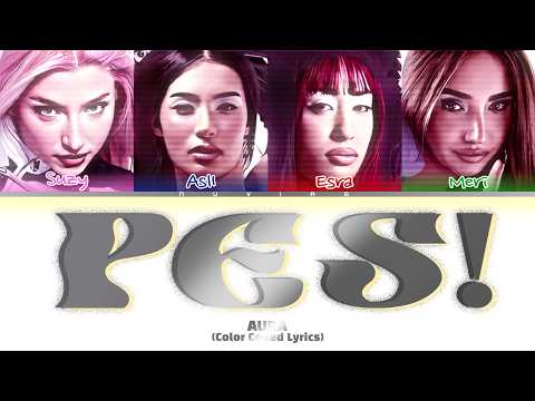 AURA - 'PES' - Color Coded Lyrics @aura4world