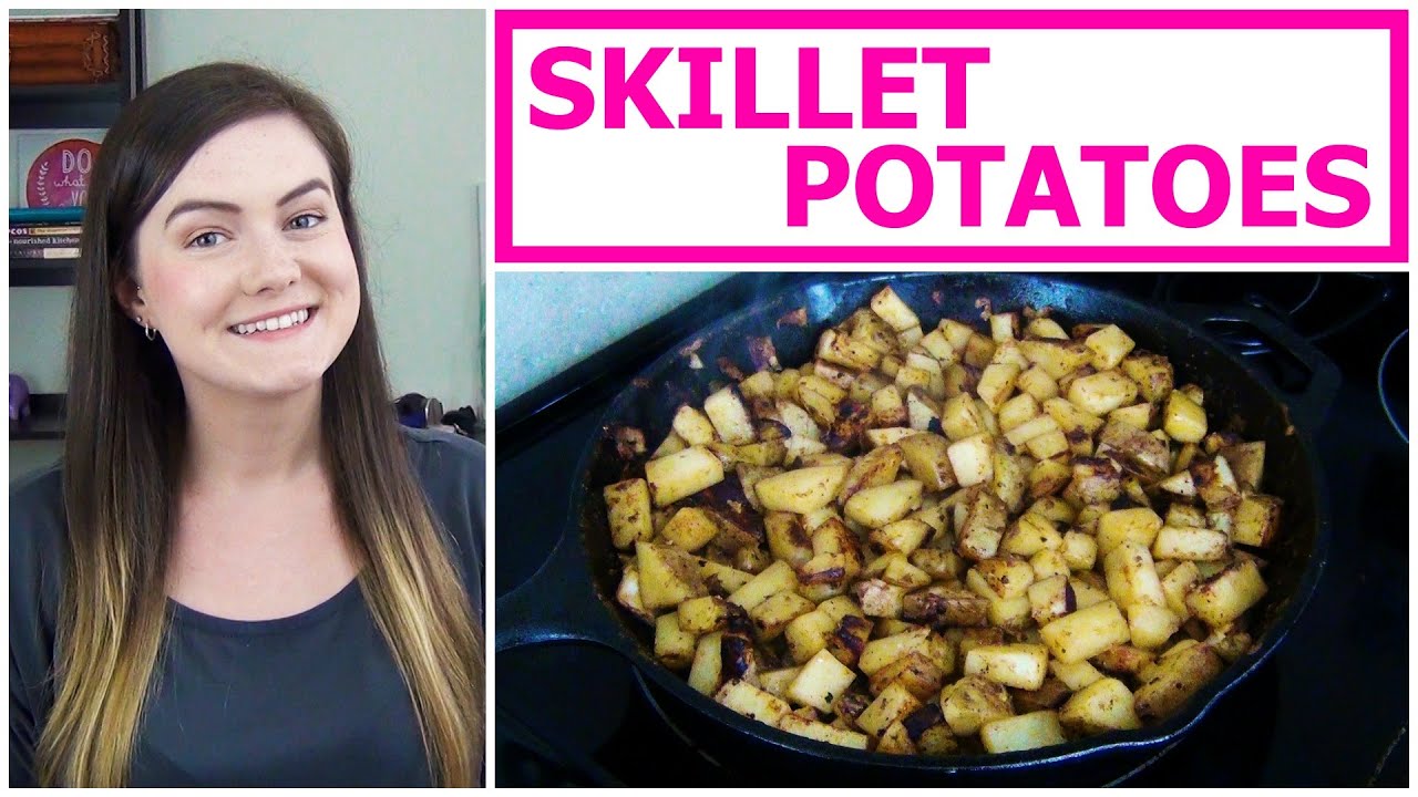 Skillet Potato Recipe Quick + Easy YouTube