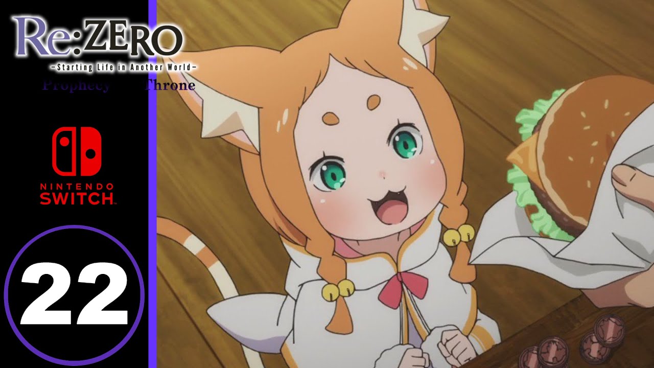 RE:ZERO : THE PROPHECY OF THE THRONE Gameplay Walkthrough Part 22 FULL ...