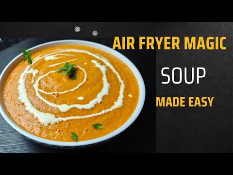 Ninja Air Fryer Soup Recipes