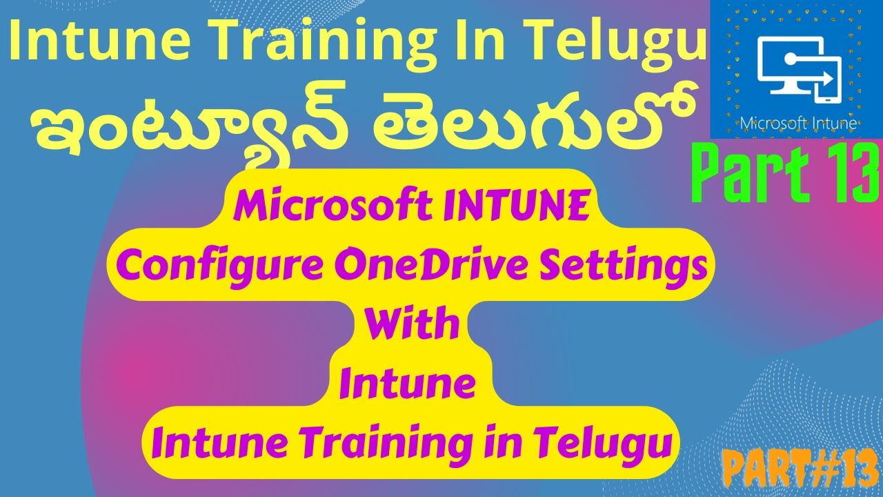 Intune Training in Telugu How to configure OneDrive sync with Intune  Configuration Profile - YouTube