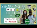 SHOPPING WITH OLLI :: ECOLABELS AT AUCHAN