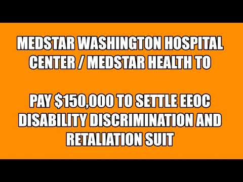 MEDSTAR HEALTH TO PAY $150K to SETTLE EEOC DISABILITY DISCRIMINATION LAWSUIT