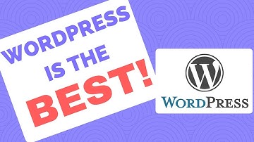 Why WordPress Is The BEST 💯 - There must be a reason...