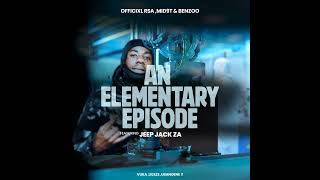 Officixl Rsa  Mid9t U0026 Benzoo  An Elementary Episode   Feat Jeep Jack Za