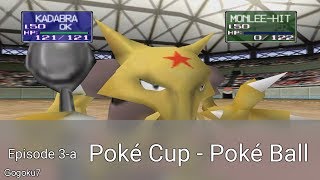 Pokémon Stadium - Episode 3-a - Poké Cup: Poké Ball (Uncommentated)