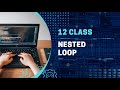 12 Class Computer Science | FBISE Book | Chap 4 | Nested Loops | Code X.
