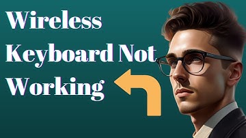 How To Fix Wireless Keyboard Not Working On Windows 10