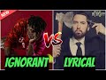 IGNORANT RAPPERS vs LYRICAL RAPPERS!