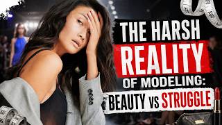 The Harsh Reality Of Modeling Beauty Vs Struggle