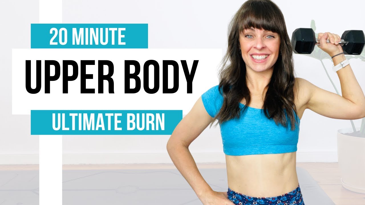 20 Minute Upper Body Burn Workout - Intense Dumbbell Workout - YouTube