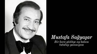 Mustafa Sağyaşar ~ Bir Kara Gözlüye Ay Balam Tutulup Yanmışam