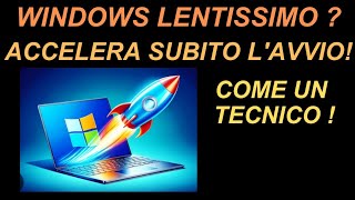 Velocizza l'avvio Windows in un secondo! Come Un Esperto!