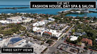 The Met | Fashion House, Day Spa & Salon | Sarasota, FL 34236