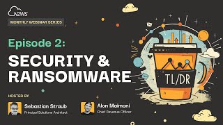 The TL;DR Episode 2: Security & Ransomware—Beyond the Basics