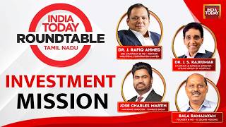 Tamil Nadu Industrialists Review MOUs And Investment Ecosystem | India Today Tamil Roundtable @indiatoday