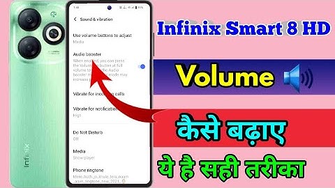 infinix smart 8 hd me volume kaise badhaye, infinix smart 8 hd volume problem